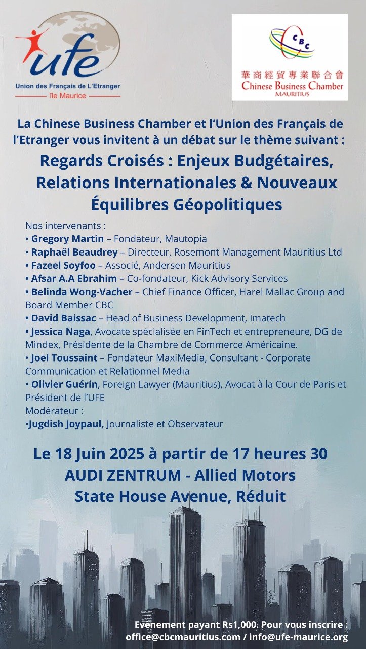 La Chinese Business Chamber et l’Union des Français de l’Etranger vous invitent à un débat sur le thème suivant 